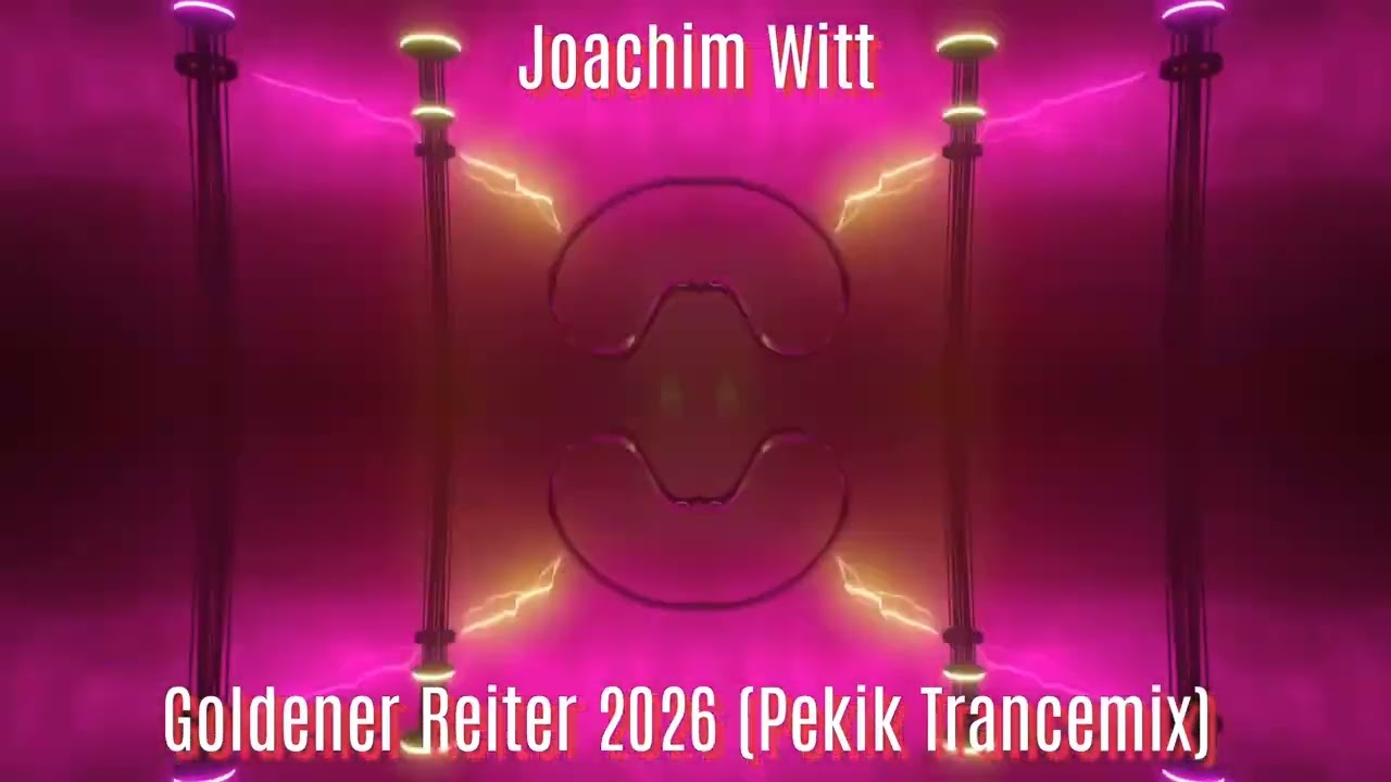Joachim Witt - Goldener Reiter 2026 (Pekik Trance Mix) 