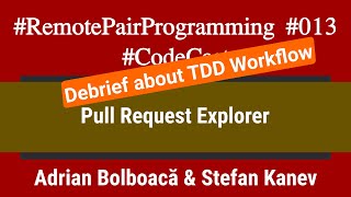 #RemotePairProgramming (Excerpt) Ep 013: Adi & Stefan - Pull Request Explorer (part 1)