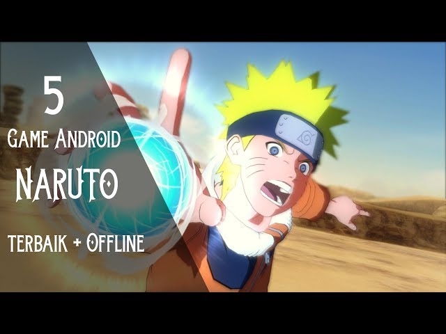 Game Naruto Offline Terbaik
