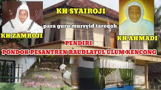 MAKAM KH SYAEROJI,KH ZAMROJI,KH AHMADI PENDIRI PONDOK PESANTREN RAUDLOTUL ULUM KENCONG kediri
