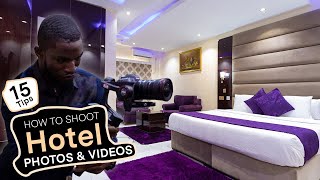 How to Shoot Hotel Photos and Videos | TOP 15 TIPS by Dan Eke 512 views 1 year ago 12 minutes, 5 seconds