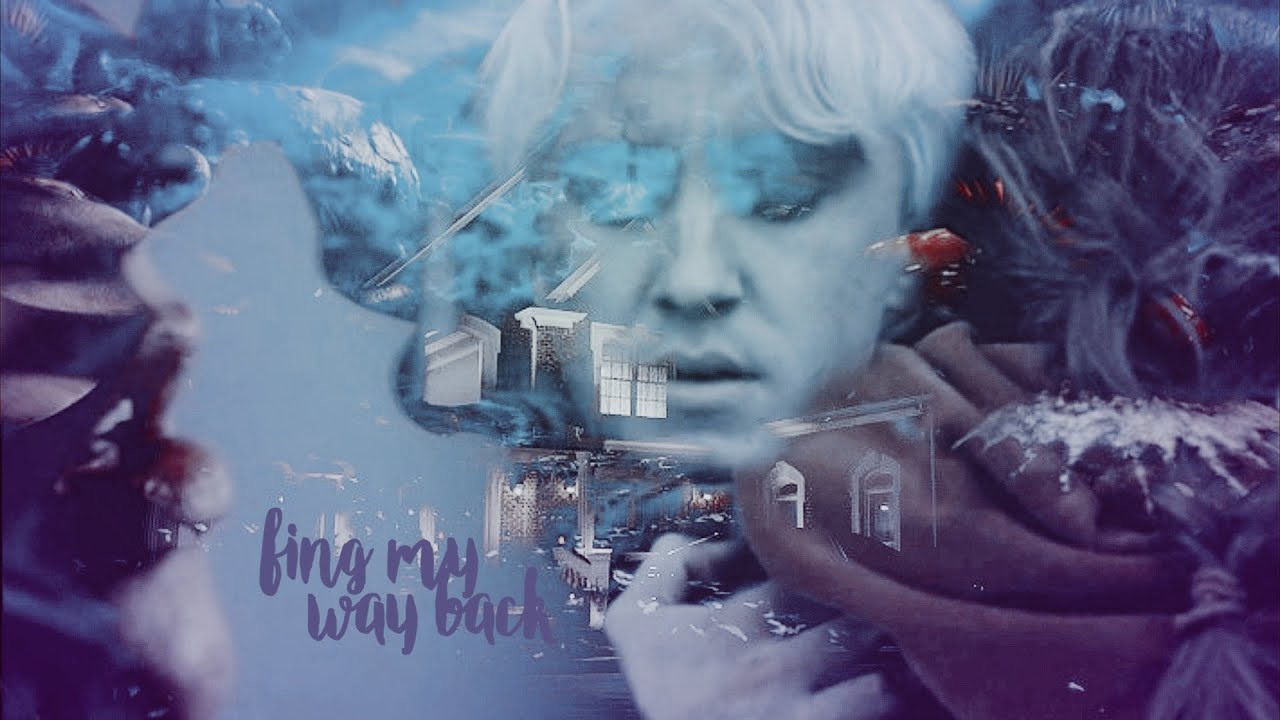 ●Draco & Hermione | Find My way Back
