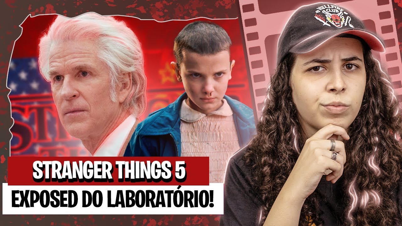 ESTE CONTEXTO É MUITO IMPORTANTE PRO FINAL DA SÉRIE! | STRANGER THINGS 5