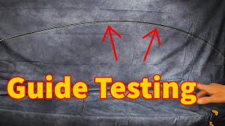 Rod Building Basics - Guide Placement and Testing