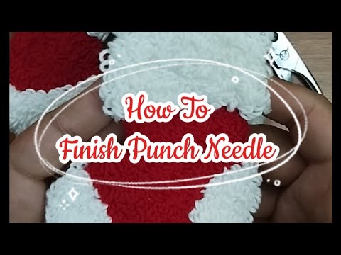 How To Finish Punch Needle - Christmas Theme 🎄🎁 - YouTube