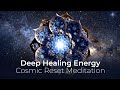 Cosmic Reset Meditation | Fractal Visuals for Deep Healing