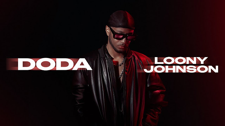 Loony Johnson - Doda  [ Oficial Vídeo ] ( Prod By LoonaticBoy )