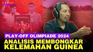 Timnas Indonesia U23 Bisa Kalahkan Guinea yang Banyak Pemain Eropa, Asal. . . | PODCAST MERDEKA
