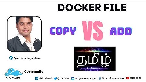 Tamil : Difference between COPY and ADD commands in Docker file