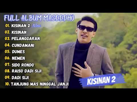 Massdddho Full Album || Kisinan • Kisinan 2 • Pelanggaran • Cundamani • Dumes • Nemen