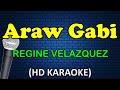 ARAW-GABI - Regine Velasquez (HD Karaoke)