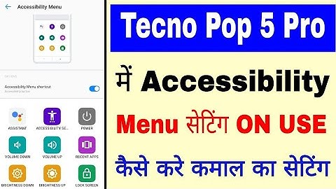 Tecno Pop 5 pro me Accessibility menu setting on/use kaise kare।tecno Pop 5 pro accessibility menu