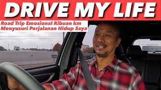 DRIVE MY LIFE: MENYUSURI PERJALANAN HIDUP SAYA DARI BALIK KEMUDI