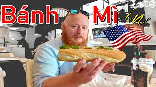 Is Vietnamese Bánh Mì in America any good?