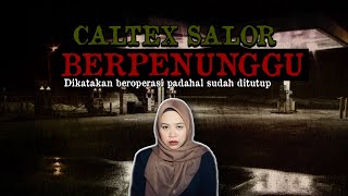 CALTEX SALOR BERPENUNGGU?