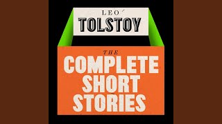 Chapter 66 - Leo Tolstoy: The Short Stories