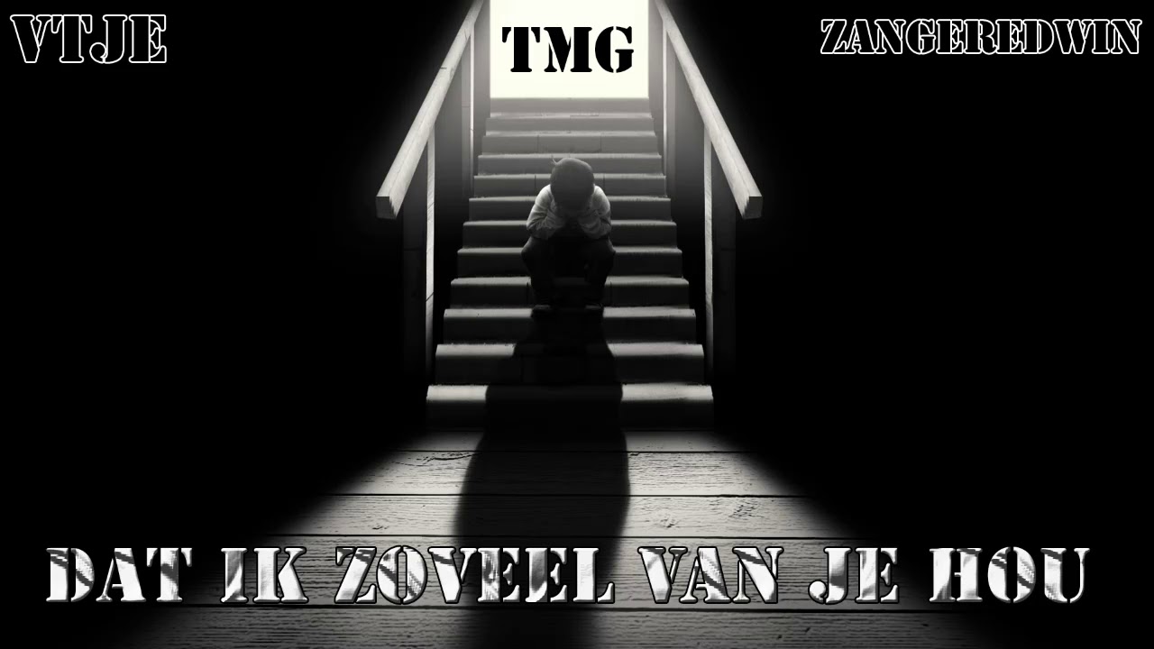 TMG - Dat ik zoveel van je hou. Feat. Vtje & Zangeredwin! - YouTube