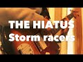 Storm racers/THE HIATUS 弾いてみた【GUITAR COVER】