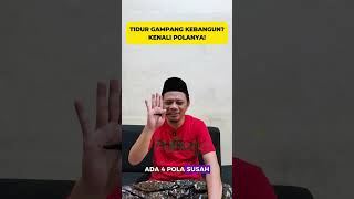 Susah Tidur?? Bangun Tidur Malah Capek!! Ini Polanya