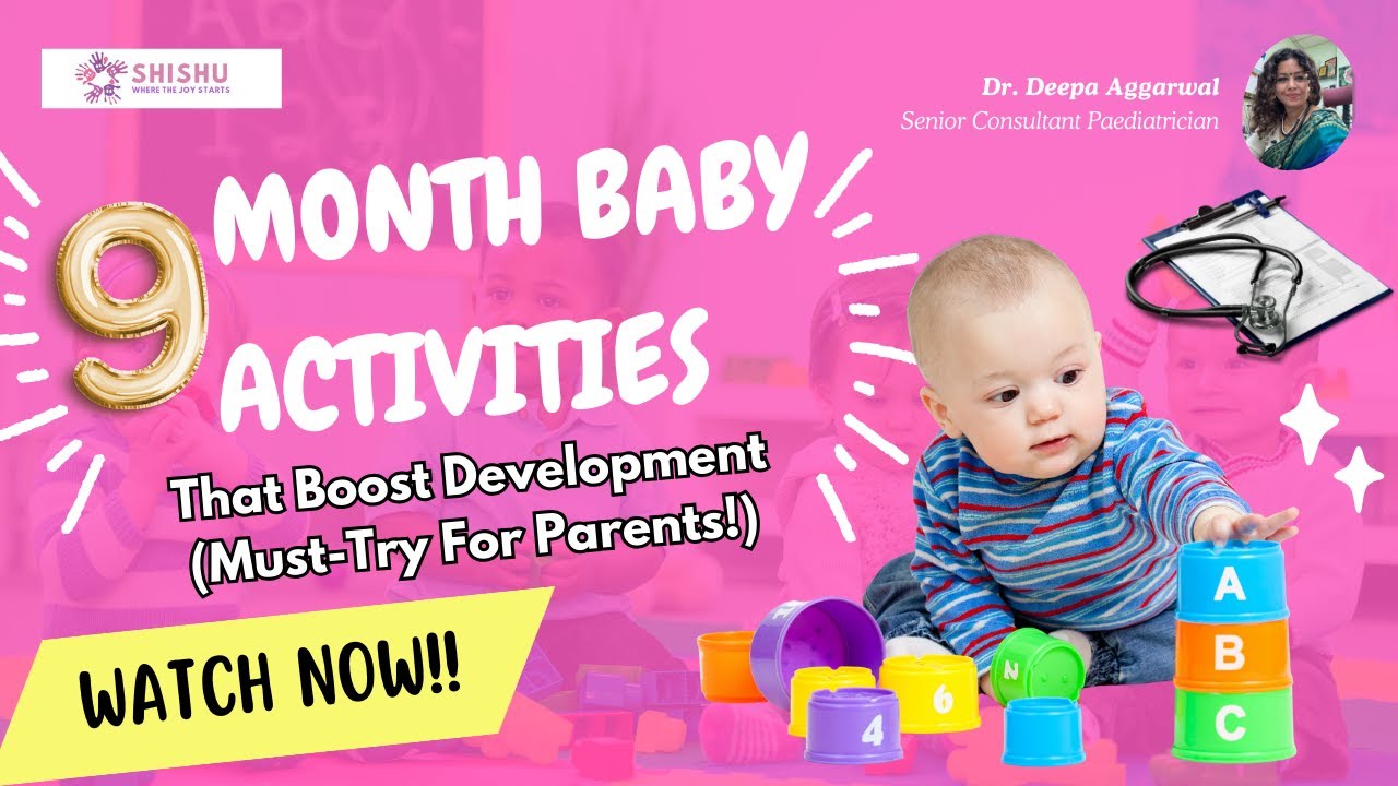 4 Must-Try Activities for 9-Month-Old Babies | Boosts Skills & Milestones | Pediatrician-Approved