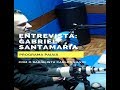 ENTREVISTA GABRIEL SANTAMARIA RÁDIO CONECTADOS