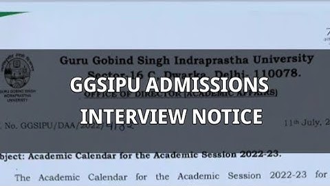 GGSIPU ADMISSIONS INTERVIEW NOTICE#interview #councellingprocess #ipu #ipucet #admissions #ggsipu