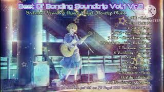 Best Of Bonding Soundtrip Vol.1 Ver.2 _Barkada's Soundtrip (Tunog Kalye) _Nonstop Music..