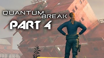 Quantum Break Gameplay Walkthrough Part 4 - ACT 2-2 FALLING SHIP (Full Game)