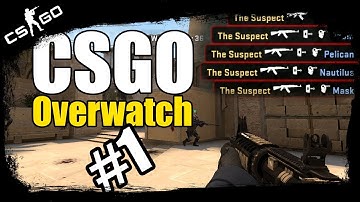 CSGO: Overwatch #1 - X-Ray is Broken
