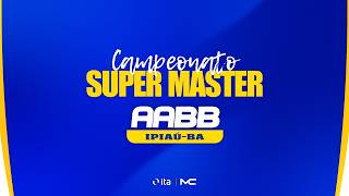 Semi-finais Super Master AABB - 16/08