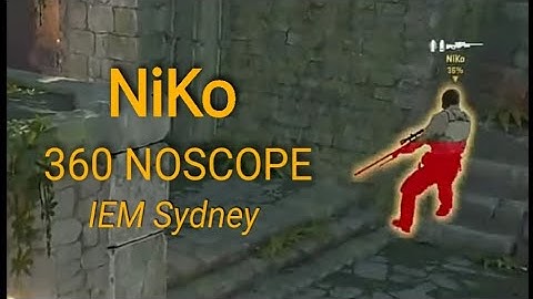 NiKo 360 Noscope - IEM Sydney [Full Round]