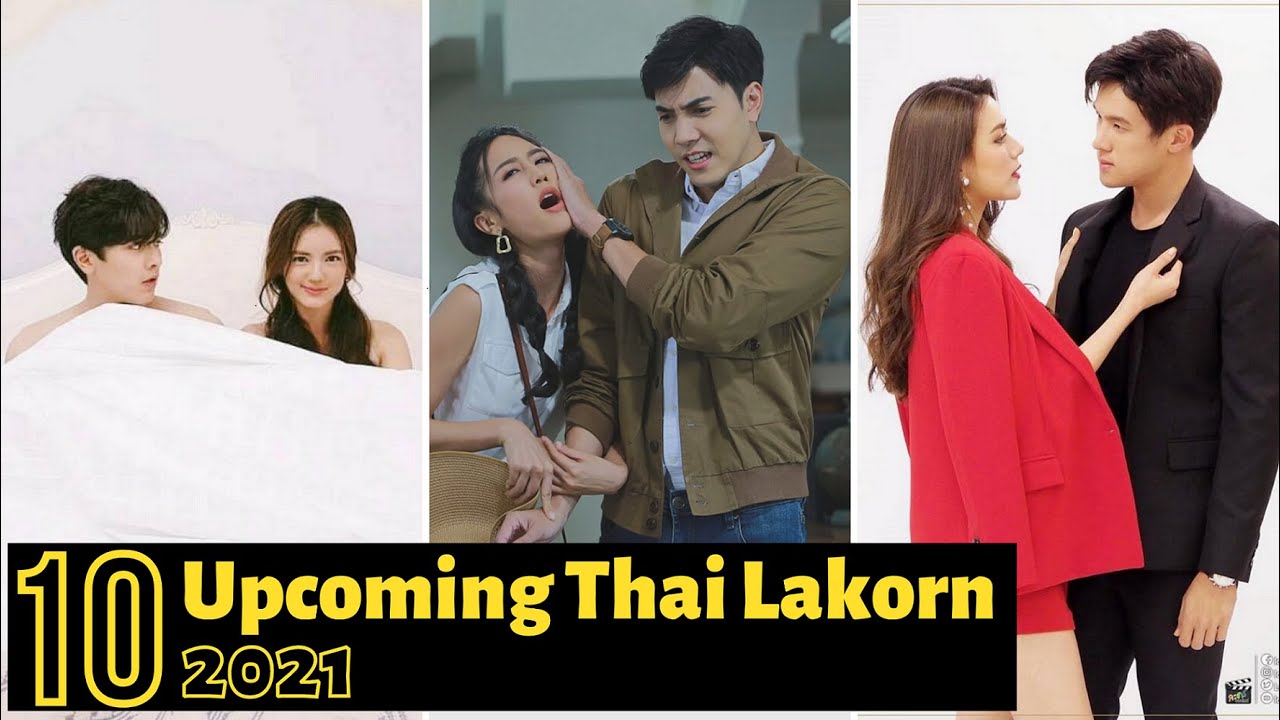 [Top 10] Anticipated Thai Lakorn 2021 Thai Drama 2021 YouTube