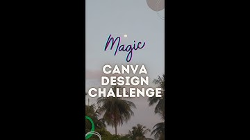 Magic - A Short Story - Canva Design Challenge