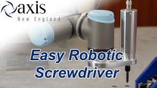 Revolutionary Screwdriver Robot - Safe, Flexible and Easy