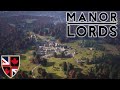 Manor Lords - Pre Release Build - Lord Teccus - Part 27
