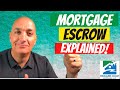 Mortgage Escrow Explained - How It Works