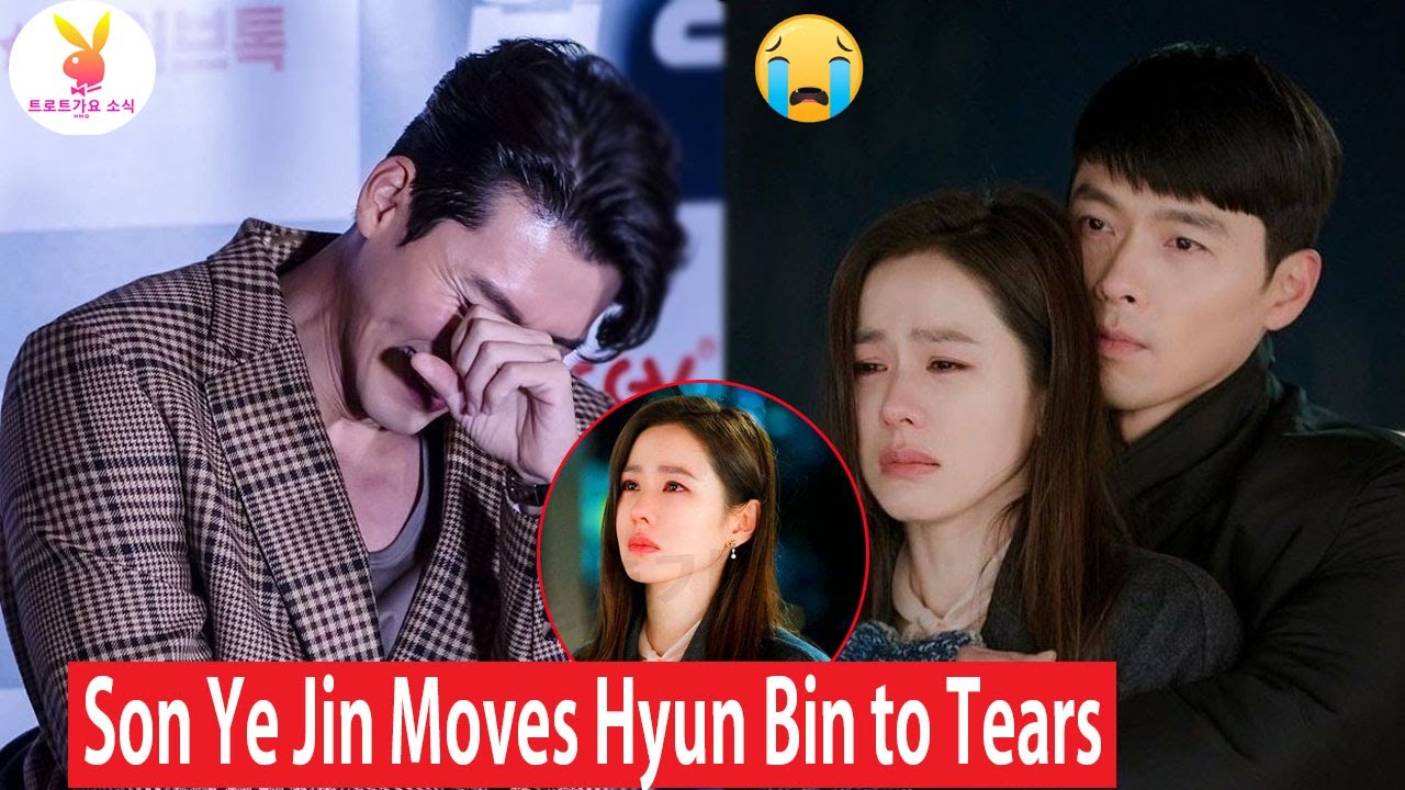 Son Ye Jin Makes Hyun Bin Cry at Recent Event: The Secret Behind the Strong  Emotions!" - YouTube