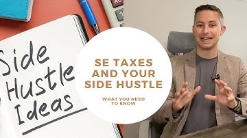 Self Employment Taxes: What You Need to Know for Your Side Hustle