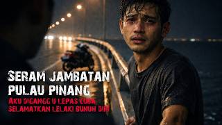 Download Lagu SERAM JAMBATAN PULAU PINANG ORANG BUNUH DIRI - JALAN RAUB KUALA KUBU BHARU MP3
