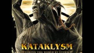 KATAKLYSM - TAKING THE WORLD BY STORM