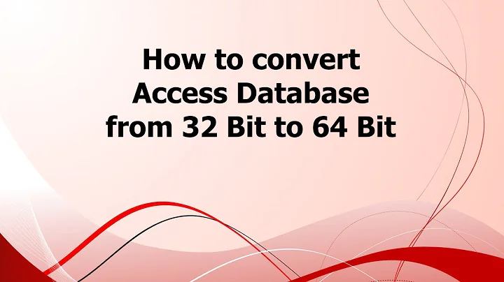SA: How to convert Access Database from 32 Bit to 64 Bit