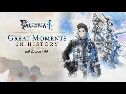 Valkyria Chronicles 4 | Great Moments in History with Douglas Welch (SPA)