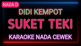 SUKET TEKI - Karaoke Nada Wanita - Didi Kempot