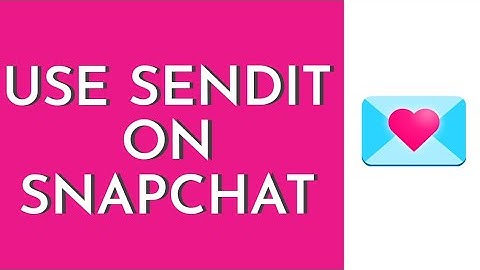 How To Use Sendit On Snapchat (2023)