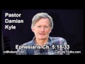 49 Ephesians 5 18 33- Pastor Damian Kyle - Bible Studies