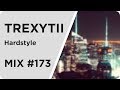 Hardstyle | Mix #173 2018 | Best of Hardstyle