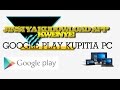 namna ya kudownload  App kwenye PC kupitia Google play store