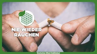 🎧 RAUCHEN AUFHÖREN SUBLIMINAL - NICHTRAUCHER WERDEN & RAUCHFREI LEBEN WIE MIT HYPNOSE & MEDITATION ✨