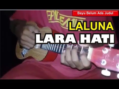 Download Lagu Laluna Lara Hati Cover