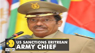 Ethiopia-Tigray Crisis: US blacklists Eritrean army chief over human rights abuse| WION English News screenshot 2